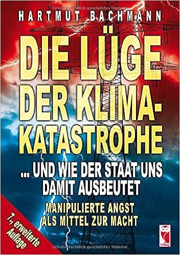 Book cover: Hartmut Bachmann, Die Lüge der Klimakatastrophe